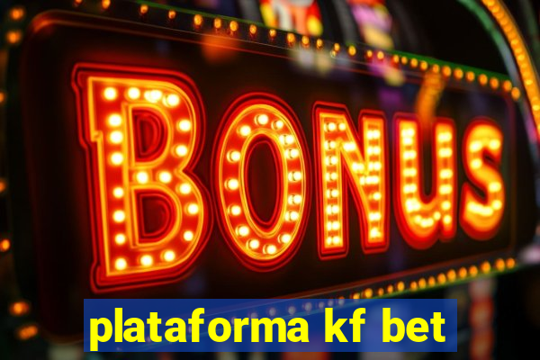 plataforma kf bet